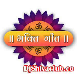 Bhakti Dj Remix Song